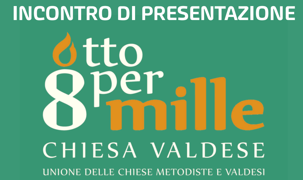 Bando 8×1000 Chiesa Valdese 2025: incontro di presentazione in presenza ed on line